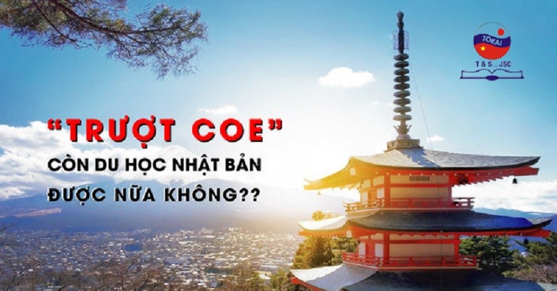Trượt COE có còn đi du học Nhật Bản được nữa không?